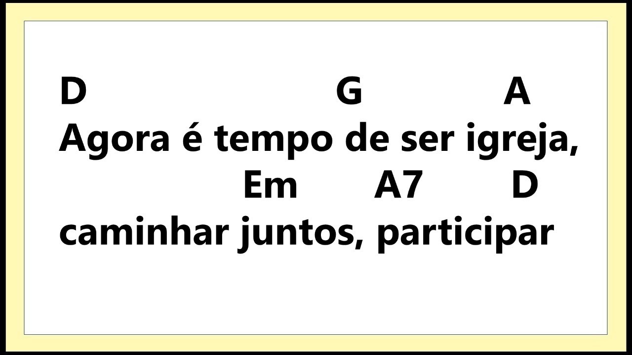 AGORA É TEMPO DE SER IGREJA - CANTO DE ABERTURA - MISSAS DO TEMPO COMUM