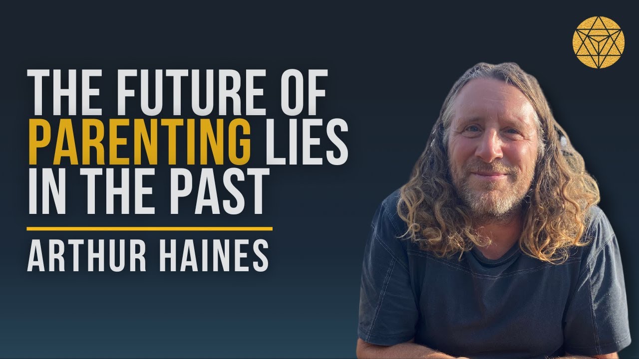 The sovereign child: Remembering how to parent in ancestral ways - Arthur Haines