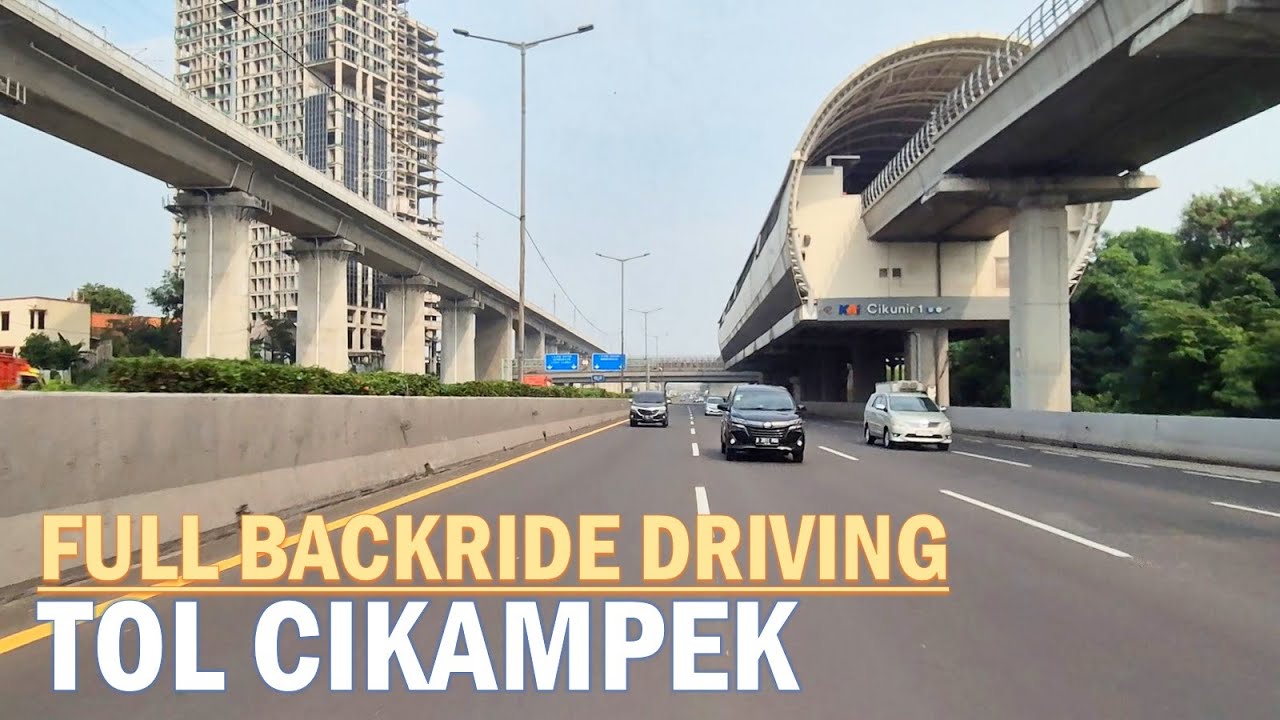 Full Backride CIKAMPEK TOLL ROAD❗ #drivingaround Tol Cikampek tanpa Tol Layang MBZ [Moh. Bin Zayed]