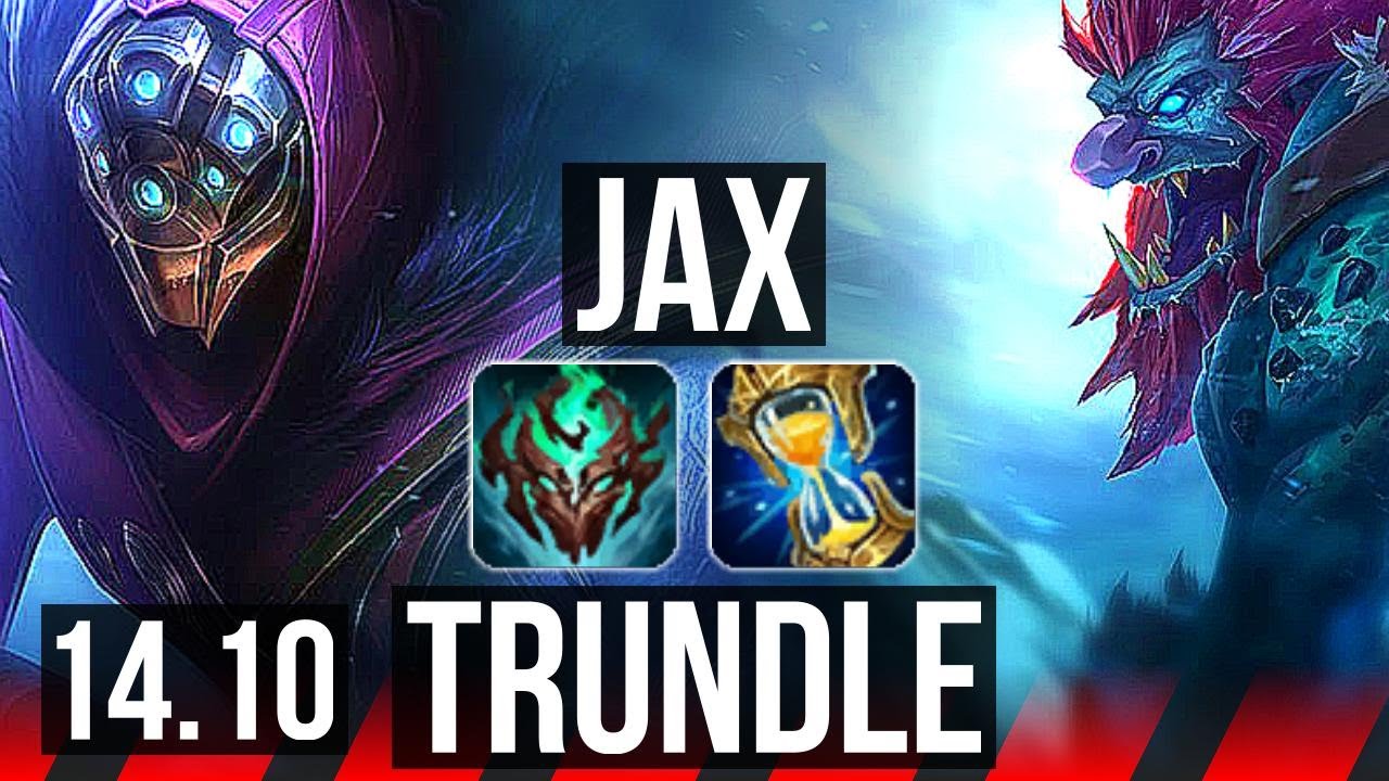 JAX vs TRUNDLE (TOP) | 10 solo kills, 36k DMG | EUW Diamond | 14.10