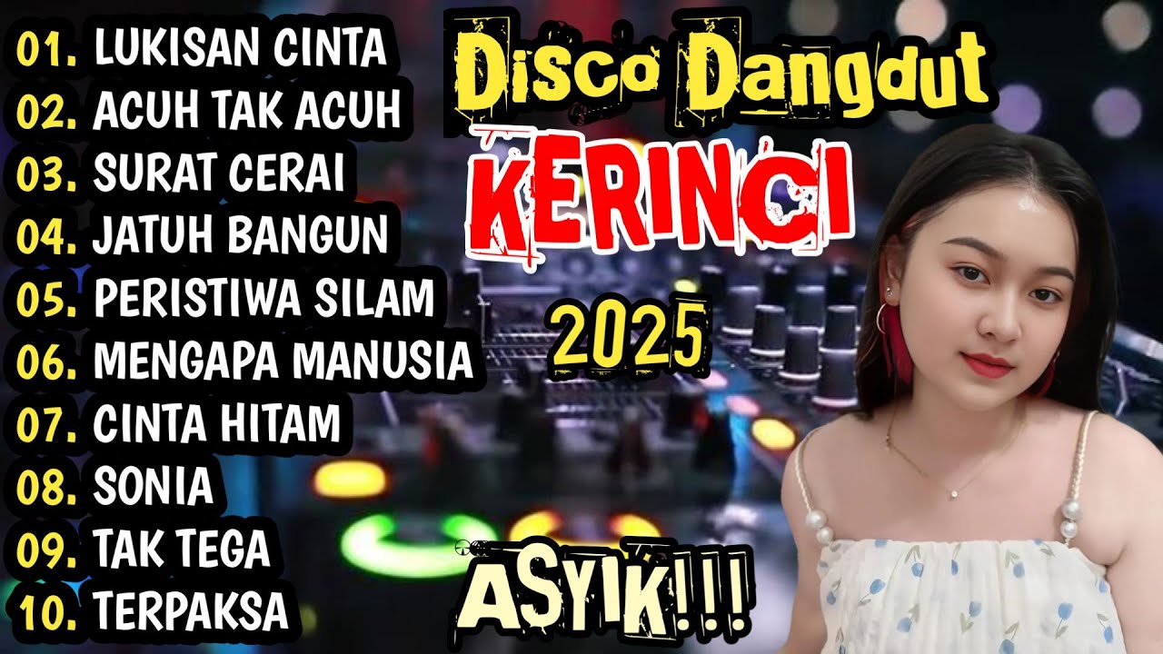 DISCO DANGDUT KERINCI 2025 || SPESIAL LAGU DANGDUT PILIHAN COCOK UNTUK TEMAN AKTIVITAS