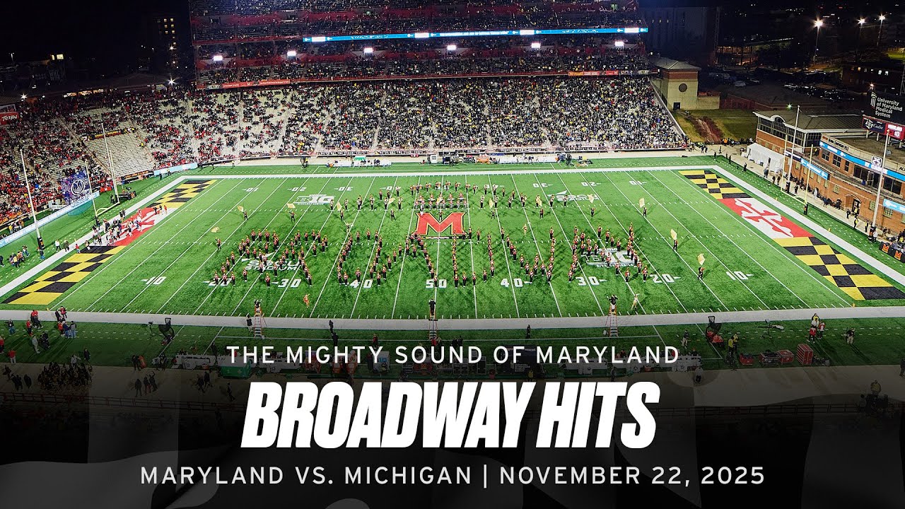 Broadway Hits | Maryland vs. Michigan, November 22, 2025 | The Mighty Sound of Maryland
