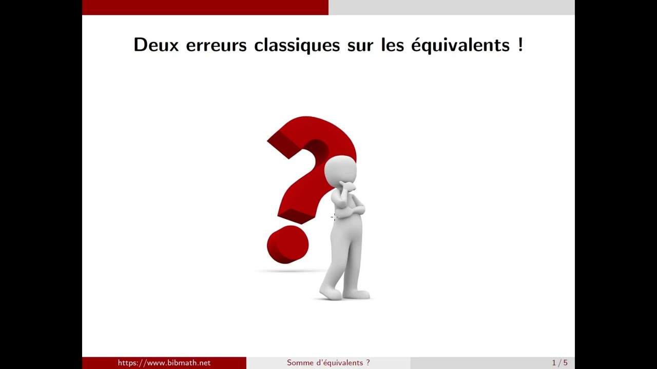 Deux erreurs classiques sur les équivalents