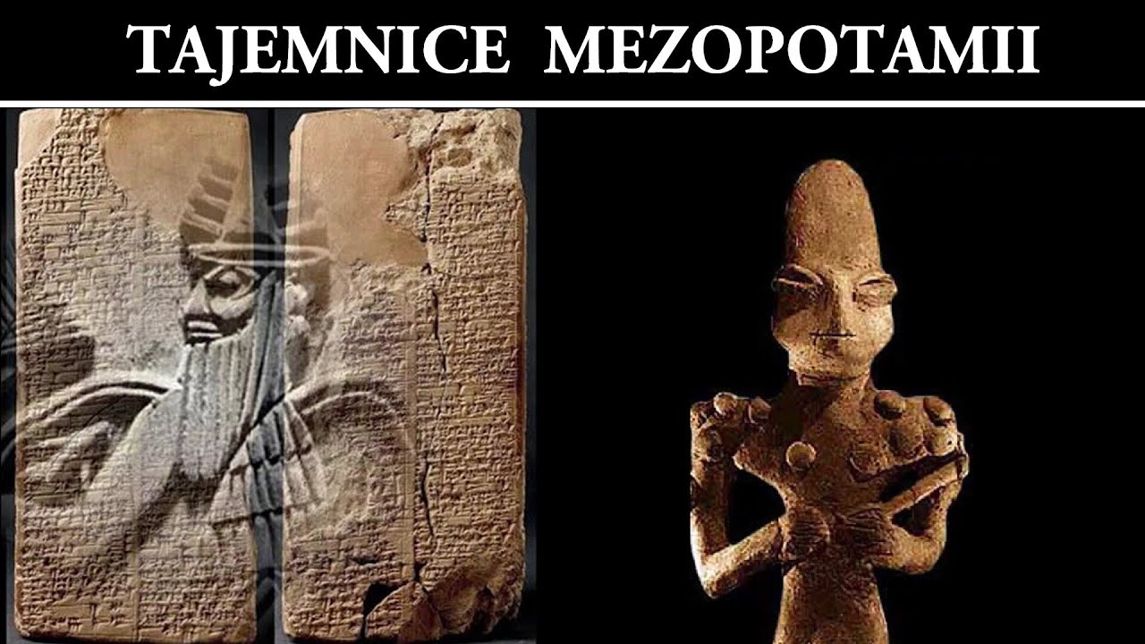 Tajemnice Mezopotamii - Anunnaki i Powstanie Cywilizacji