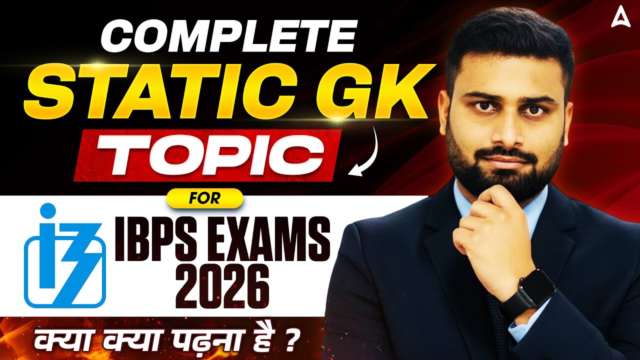 IBPS 2026 Static GK Syllabus | Complete Static GK Topic List & Strategy by Vaibhav Sir