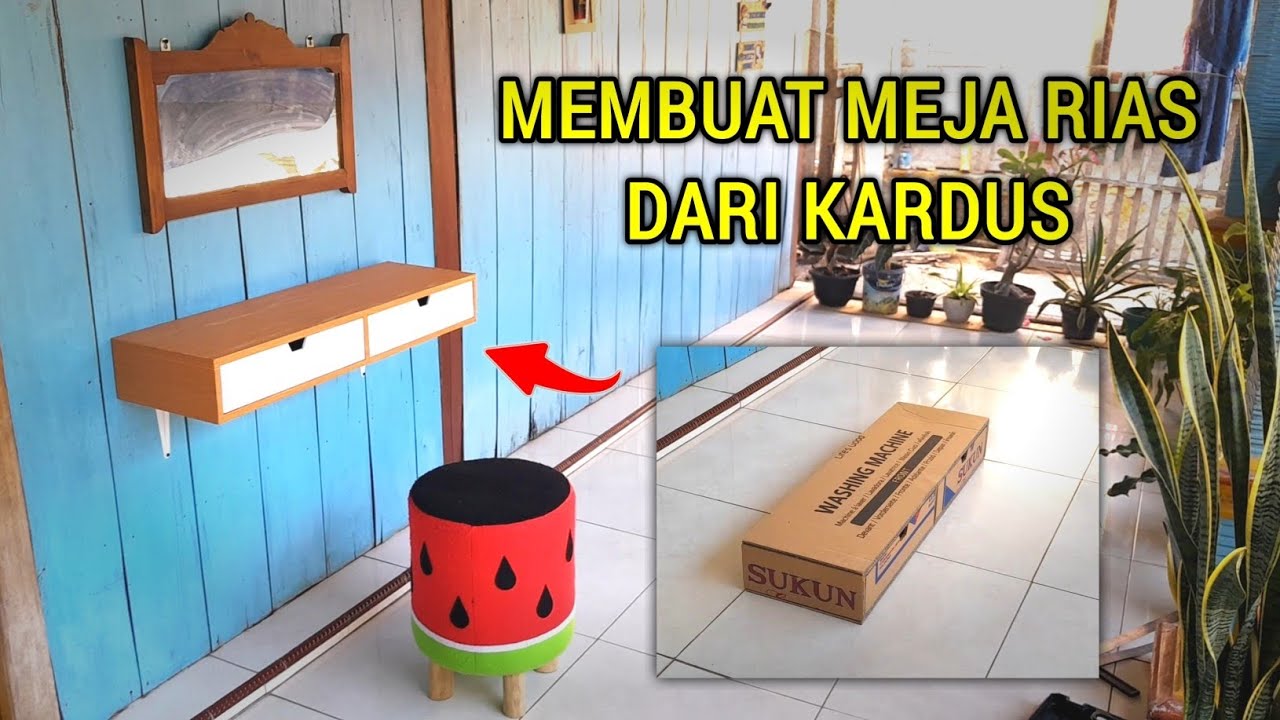 Cara Membuat Meja Rias dari Kardus