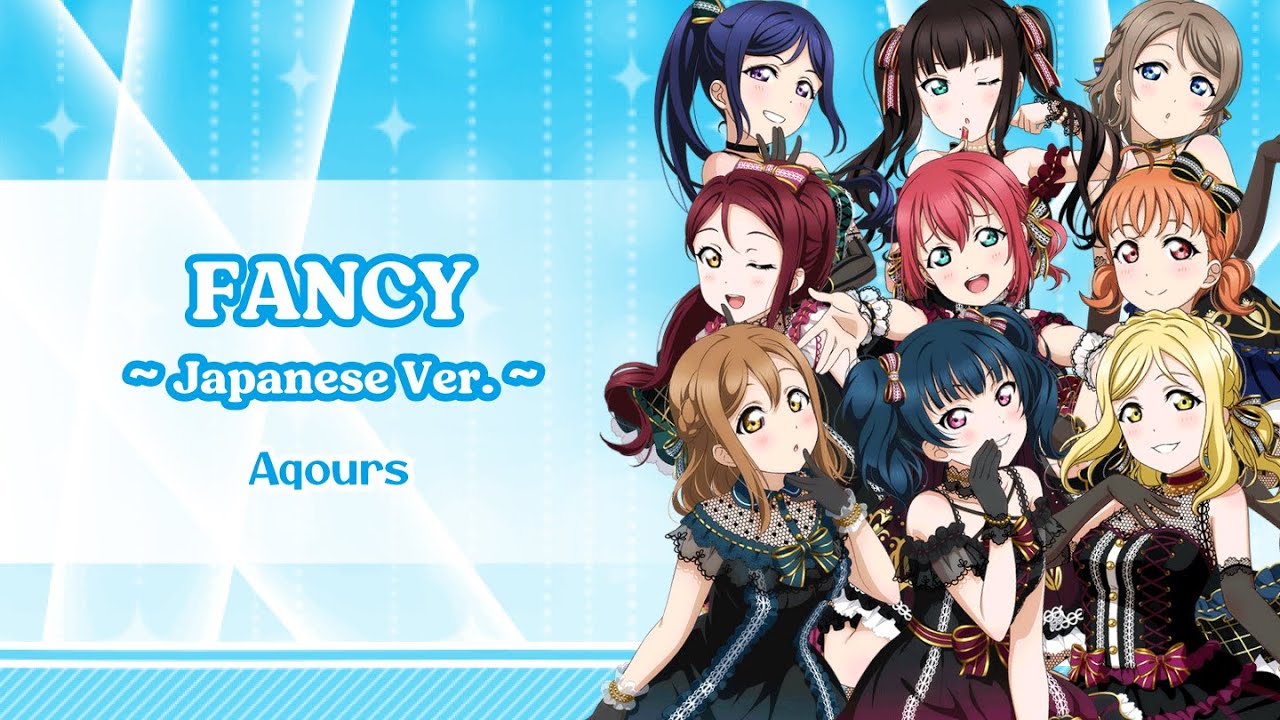FANCY (Japanese Ver.) - Aqours - AI Cover [KAN/ROM/ENG Lyrics]