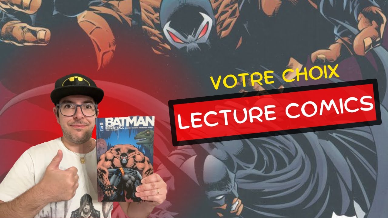 RETOUR SUR LA LECTURE BATMAN QUE VOUS M'AVEZ IMPOSÉ !