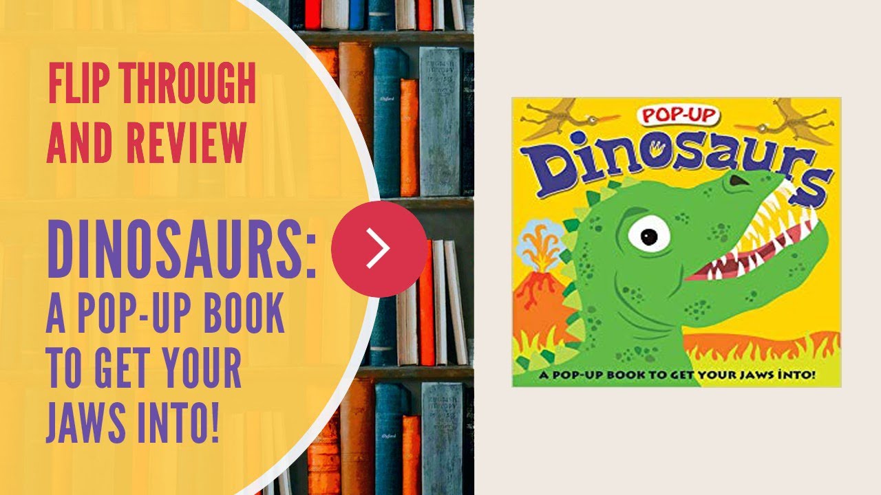 FLIP THROUGH AND REVIEW - Dinosaurs - A pop-up book to get your jaws into by Roger Priddy