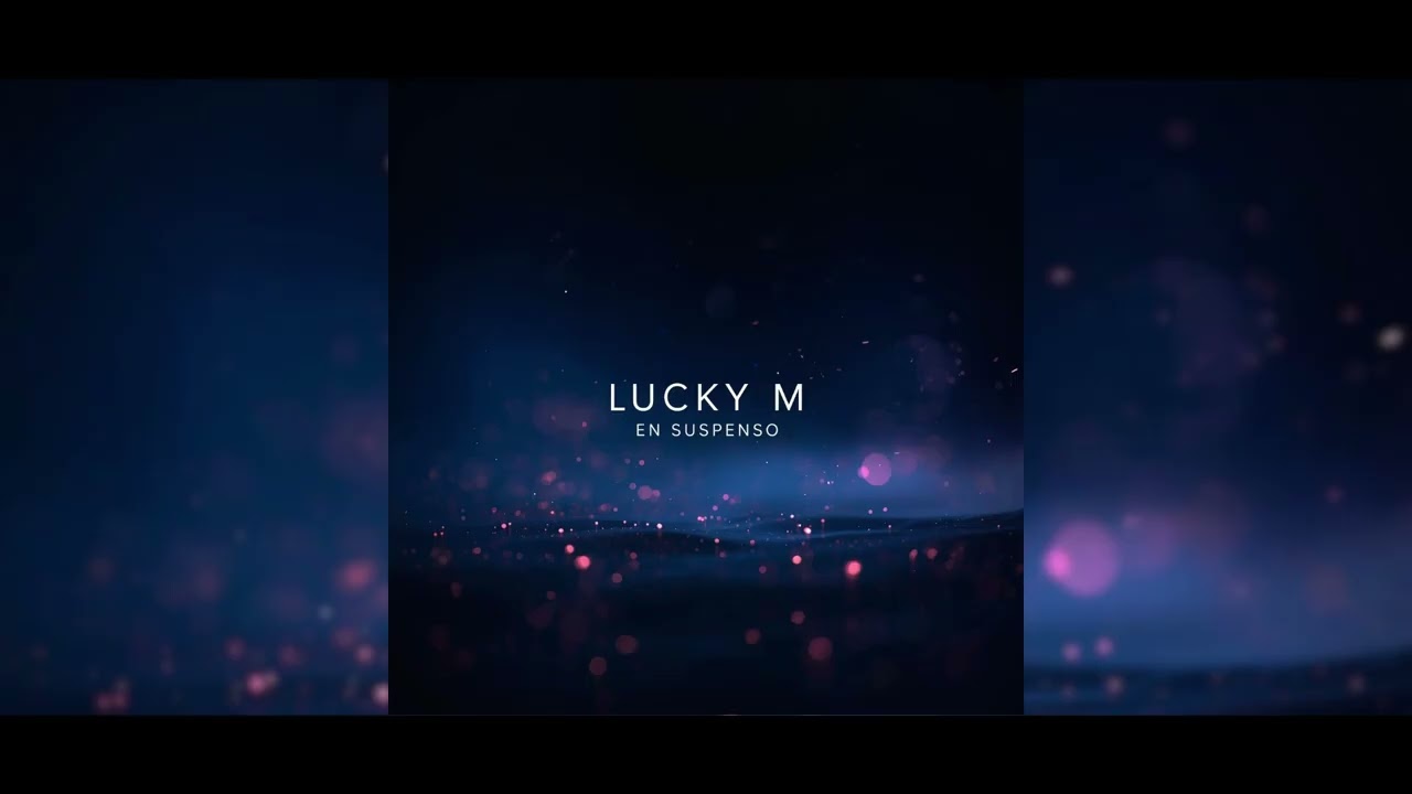 Lucky M – En Suspenso