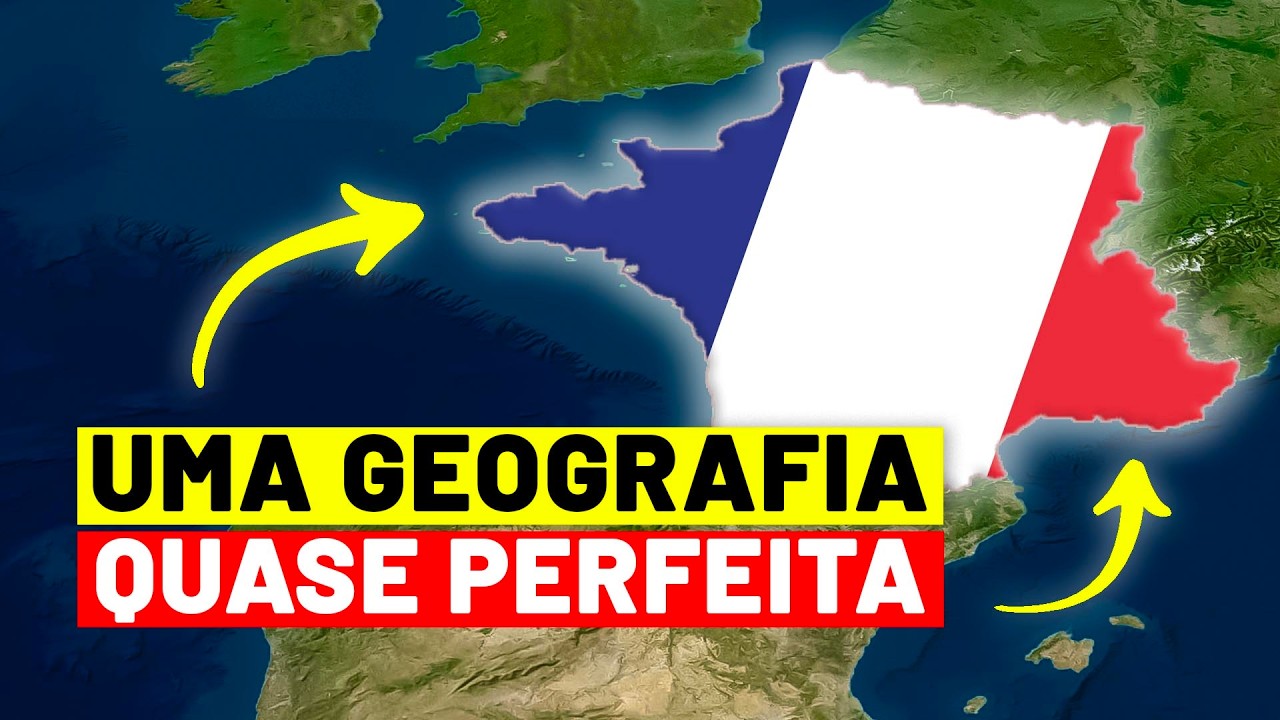 Por que a Geografia da FRANÇA é Quase PERFEITA?