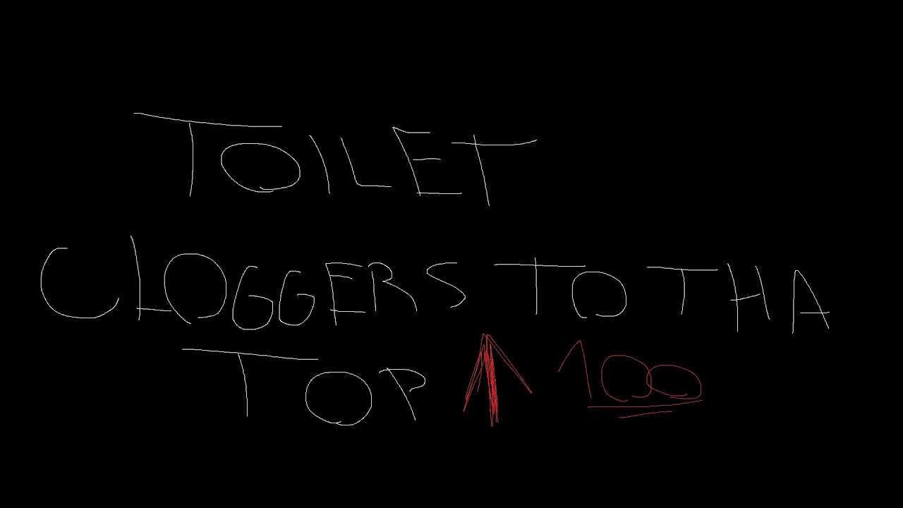 Toilet Cloggers | 100T Record Compilation