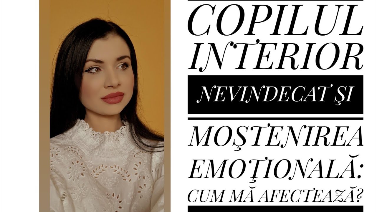 COPILUL INTERIOR NEVINDECAT ŞI MOŞTENIREA EMOŢIONALĂ: CUM MĂ AFECTEAZĂ?🔴INSTAGRAM LIVE