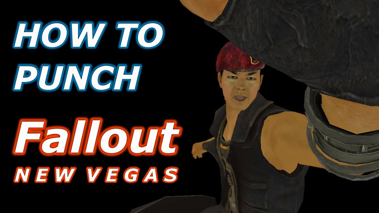 How To Punch Fallout: New Vegas (Bare Fist Only Build)
