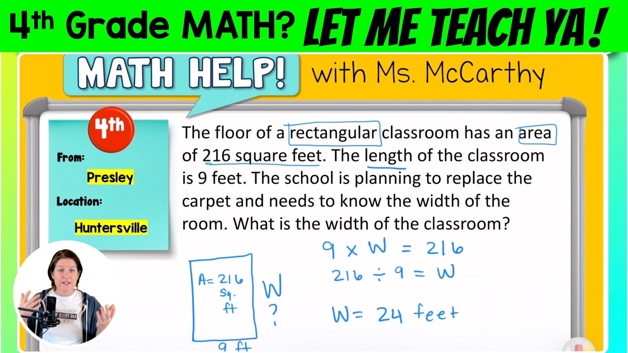 4th | AREA: Find the Missing Side Length | Math Help w/ Ms. McCarthy