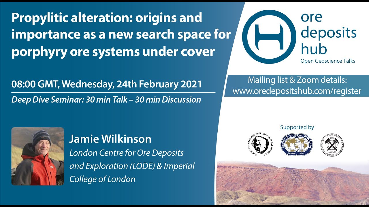 ODH072: Propylitic alteration: origins and importance for PCD exploration – Jamie Wilkinson
