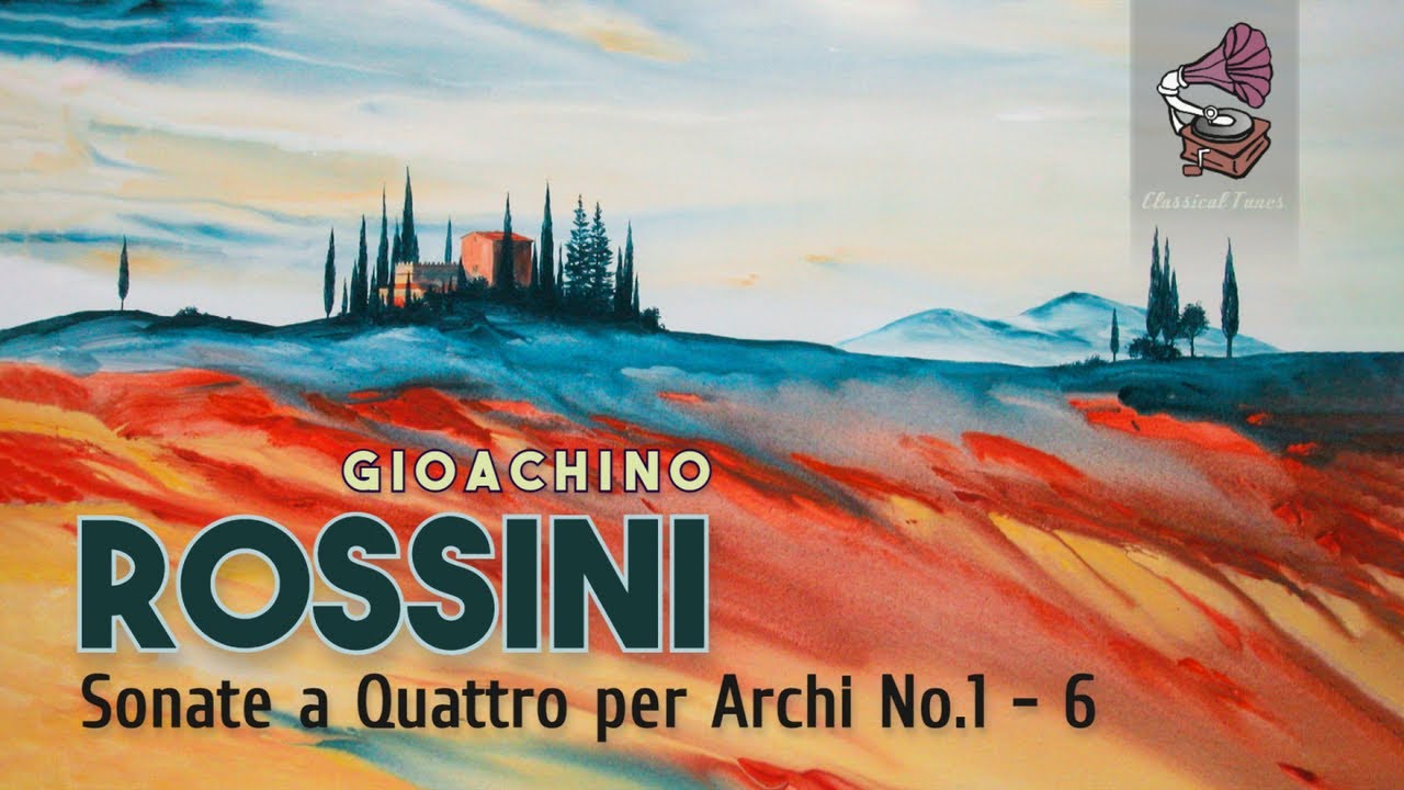Gioachino Rossini | Sonata A Quattro Per Archi No.1-6