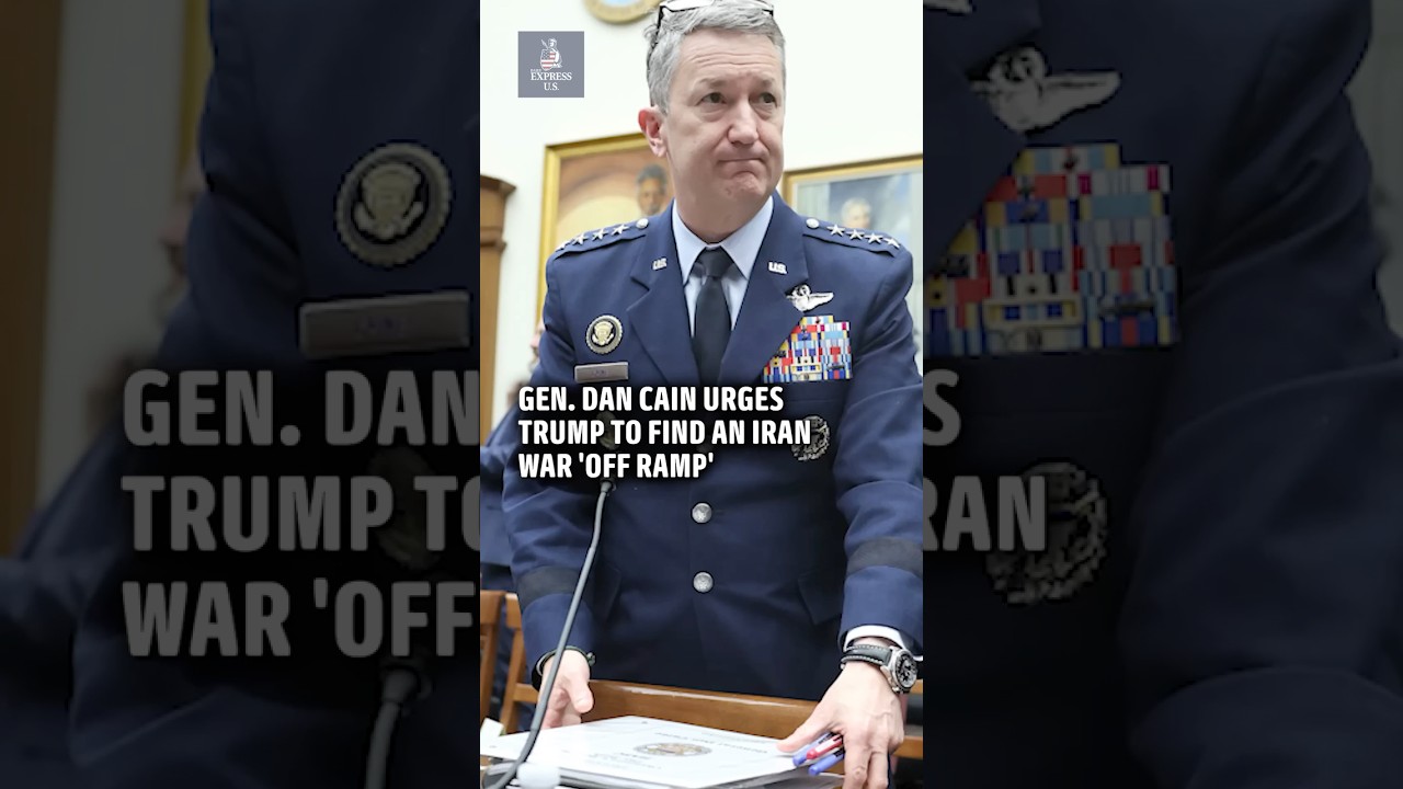 Gen. Dan Cain urges Trump to find an Iran war 'off ramp' amid escalation risks