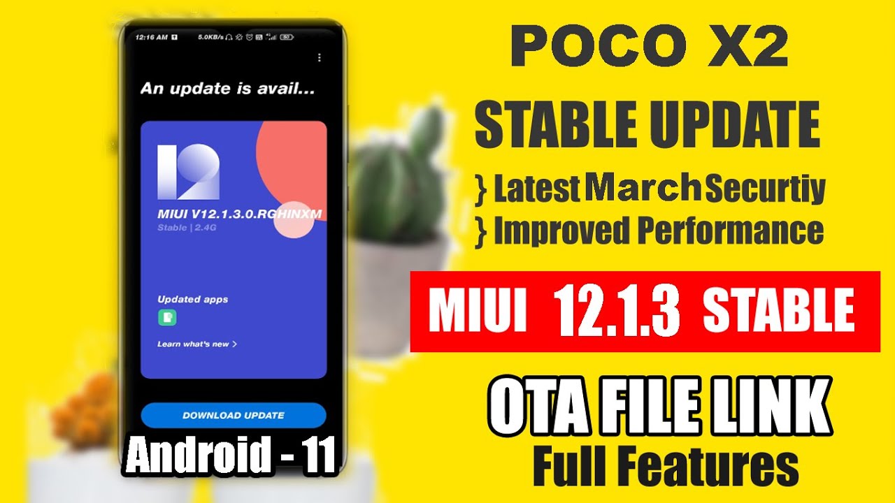 😍😍 POCO X2 New UPDATE with Android 11 | POCO X2 MIUI 12.1.3 STABLE UPDATE | FULL FEATURES