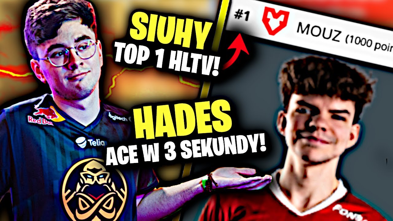 HADES ACE w 3 SEKUNDY! SIUHY AWANS na TOP 1 HLTV! SNAX 200 IQ 🧠