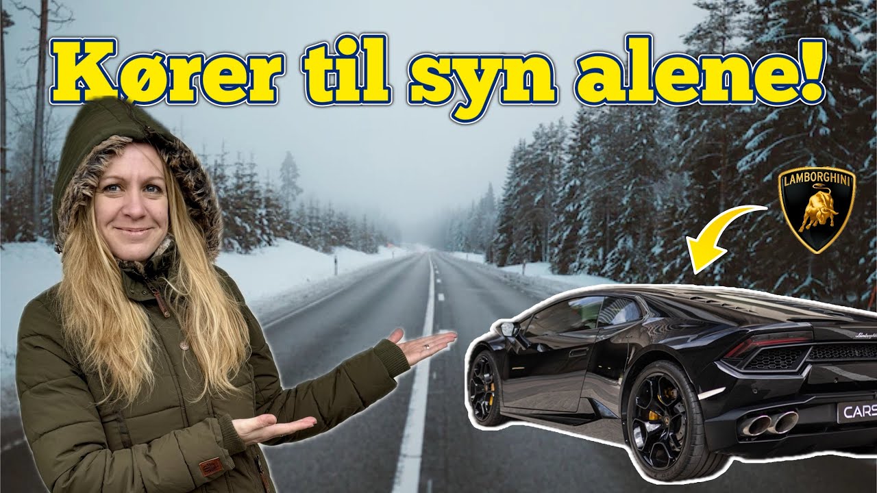 KØRER TIL SYN MED LAMBORGHINI !