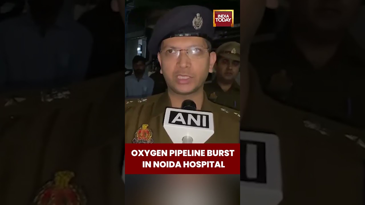 #noida Hospital Sealed After Two Oxygen Pipeline Bursts in 2 Days | DCP Shakti Mohan Avasthy Speaks