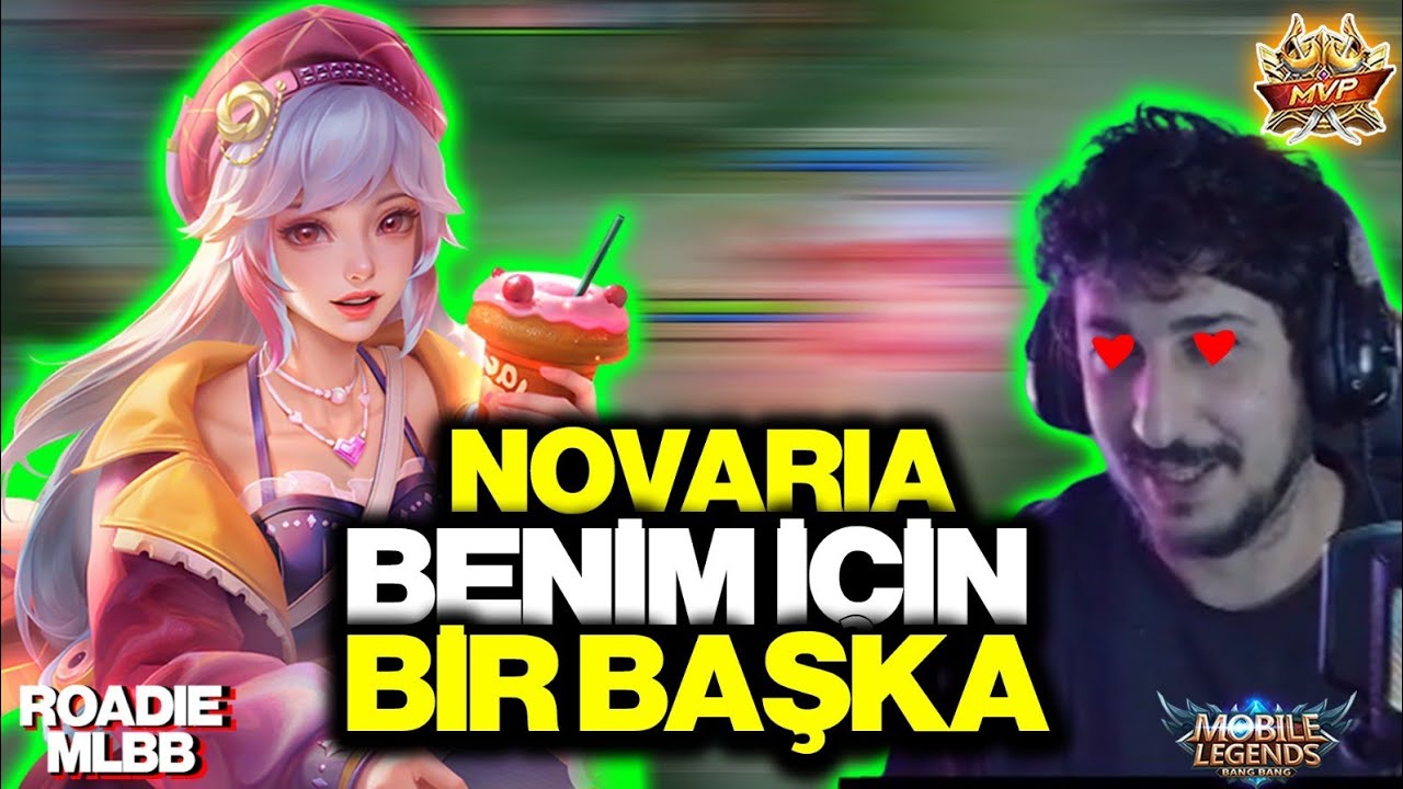 NOVARİA BENİM İÇİN BİR BAŞKA BE - NOVARIA - Mobile Legends: Bang Bang