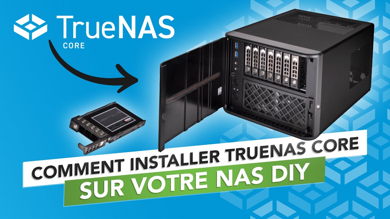 NAS DIY 🛠 : COMMENT INSTALLER TRUENAS CORE ?