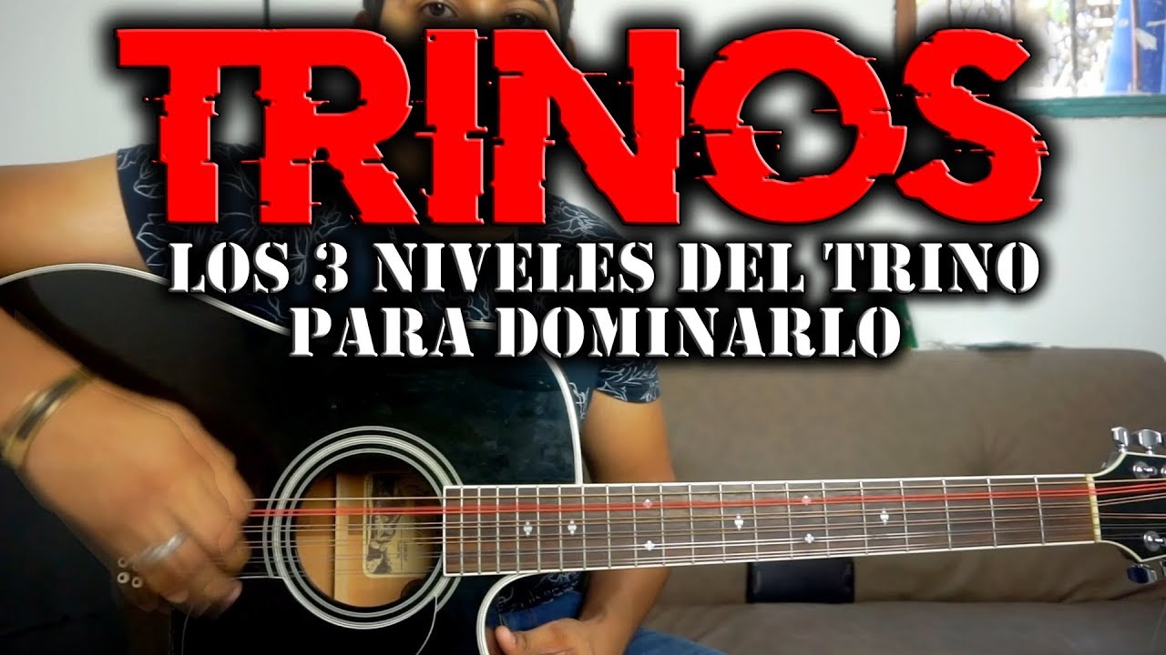 3 Niveles (ejercicios) para dominar los trinos