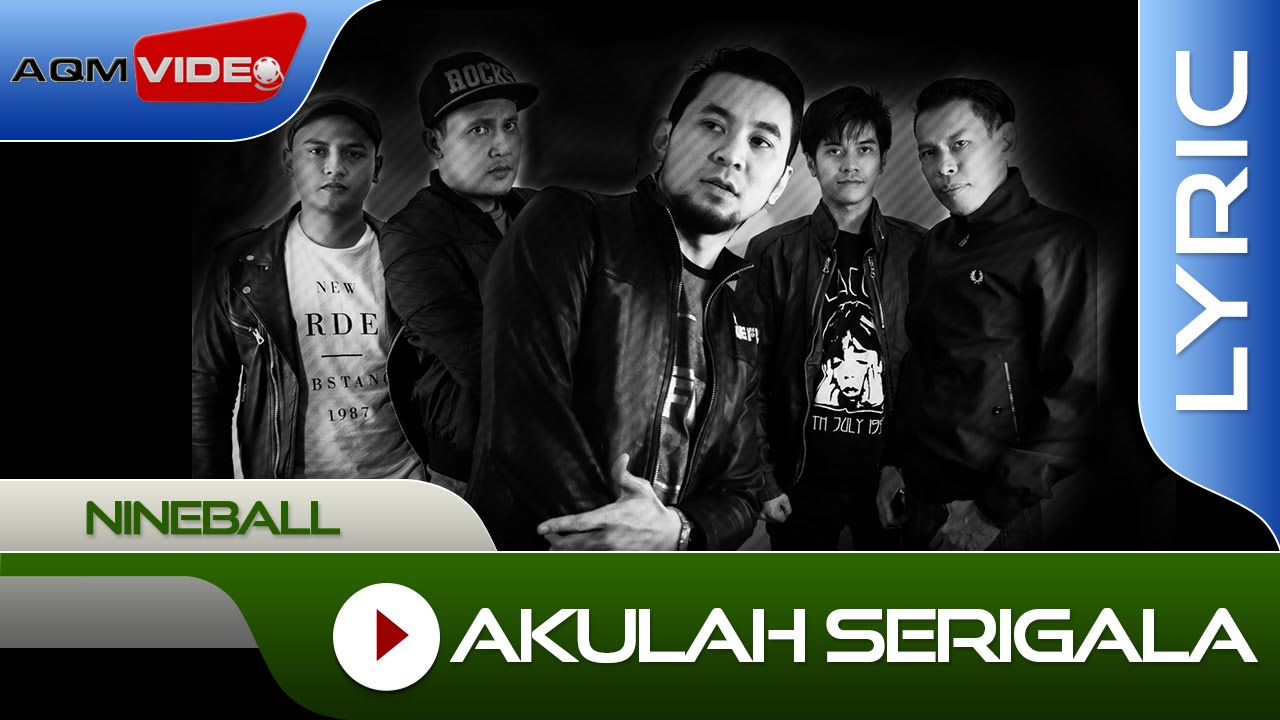 Nineball - Akulah Serigala | Official Lyric Video