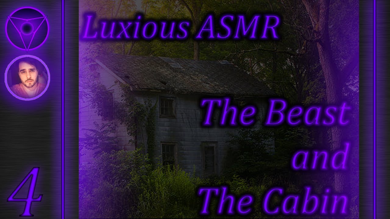 The Beast and The Cabin FT. @KindredSpiritASMR [ASMR] [M4F] [Roleplay] [Part 4]