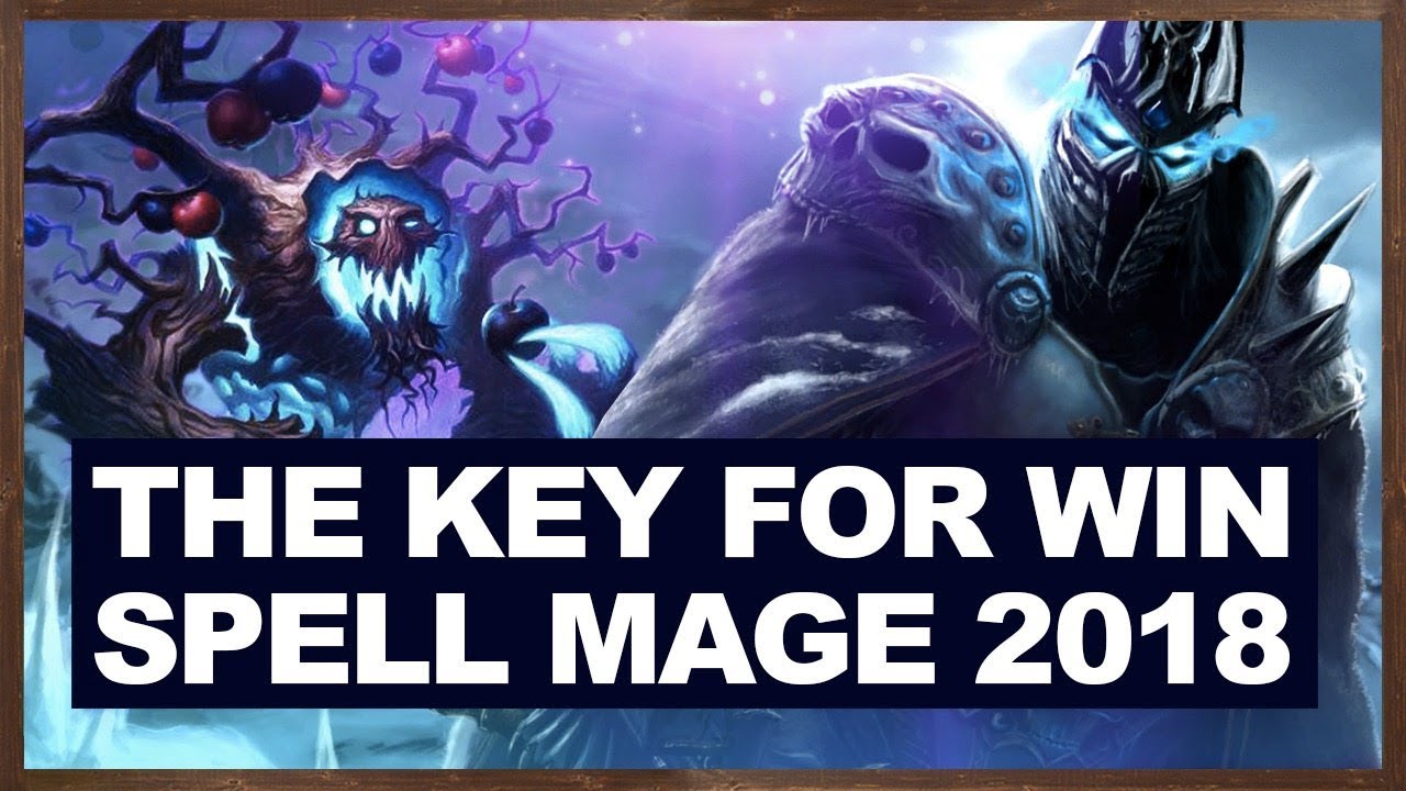The Key For Win | Big Spell Mage 2018 | The Witchwood | Hearthstone