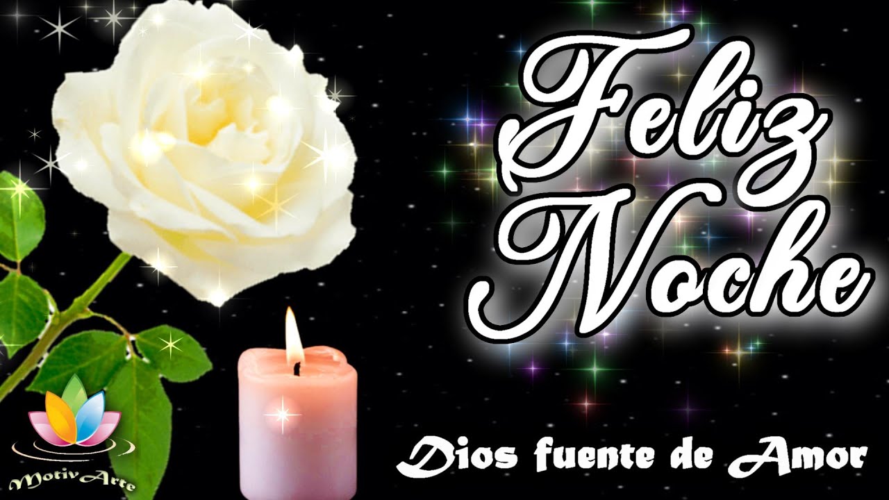 Buenas noches Linda y bendecida noche para ti Mensajes de feliz noche Dios fuente de amor