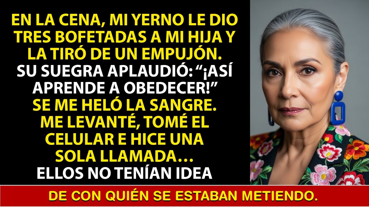 Mi Yerno Le Dio Tres Bofetadas En La Cara A Mi Hija, Su Suegra Aplaudió… Entonces Hice Una Llamada