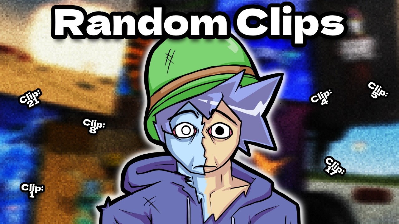 Random Clips