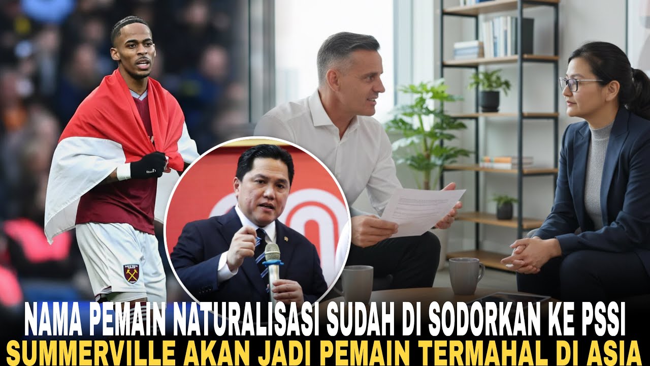 AUTO BUAT PUBLIK TERKEJUT!Herdman sodorkan nama pemain naturalisasi•Summerville jadi pemain termahal