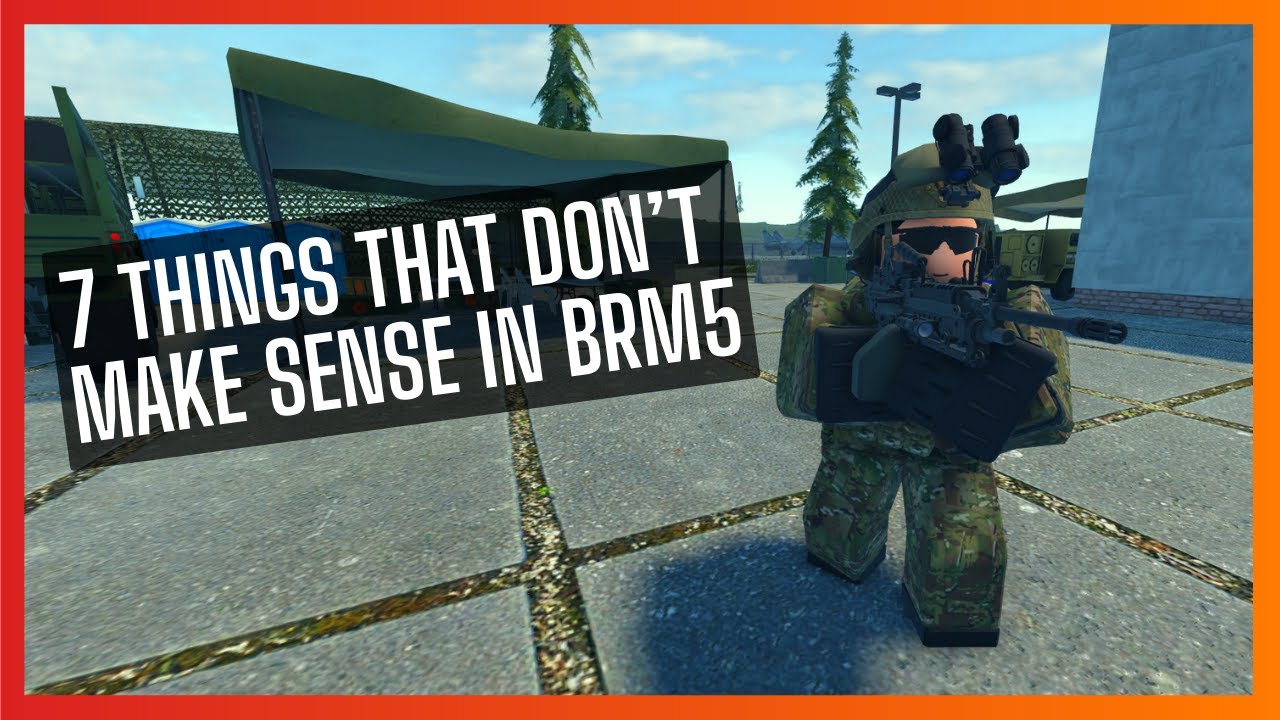 7 Things That don't make sense in BRM5