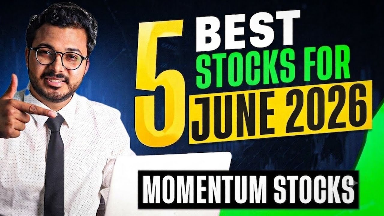 Top 5 Momentum Stocks to Buy in June 2026 🚀 | Best Stocks to Buy Now | Vibhor Varshney