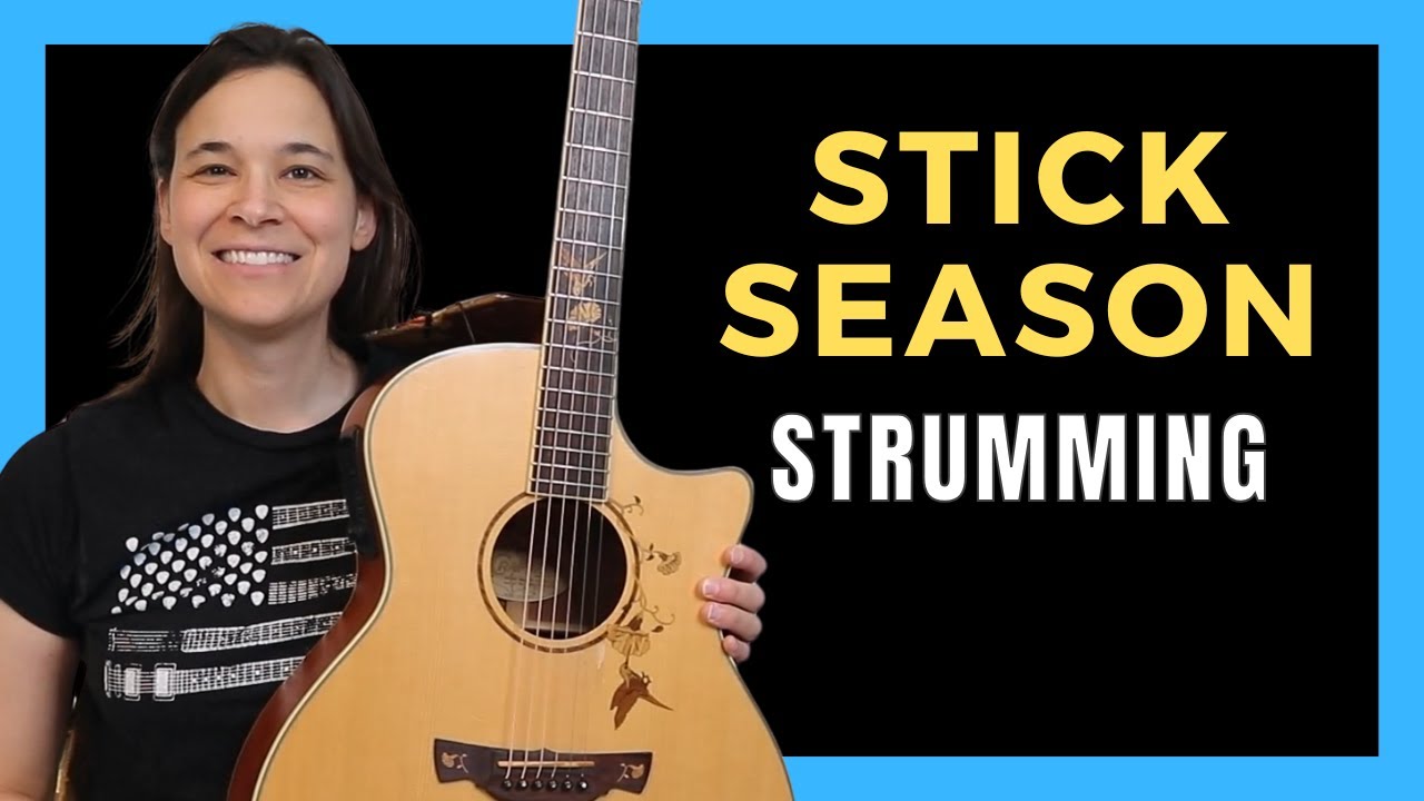 Stick Season Guitar Lesson