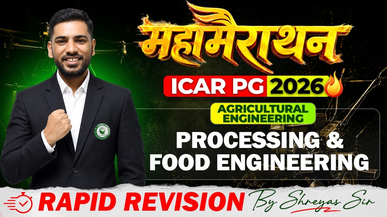 🌾 ICAR PG 2026 Agricultural Engineering Marathon  | Rapid Revision Class - 1 by Shreyas Sir