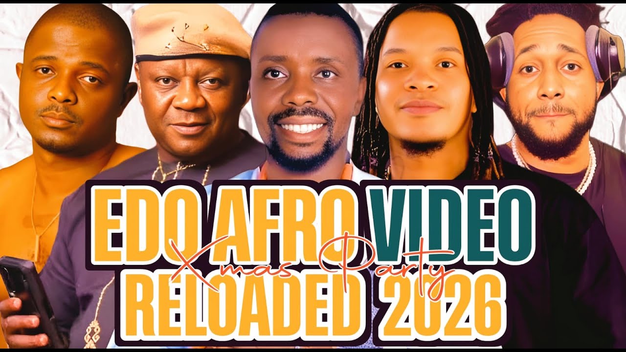 LATEST EDO AFRO VIDEO MUSIC 2026 | BENIN VIDEO MIX FT AKOBE, ESTHER EDOKPAYI, DON VS, BRO DESTINY