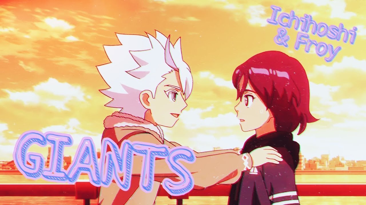 [AMV] Inazuma Eleven || Ichihoshi & Froy - GIANTS