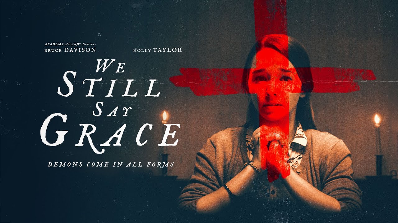 WE STILL SAY GRACE Official Trailer (2021) Holly Taylor