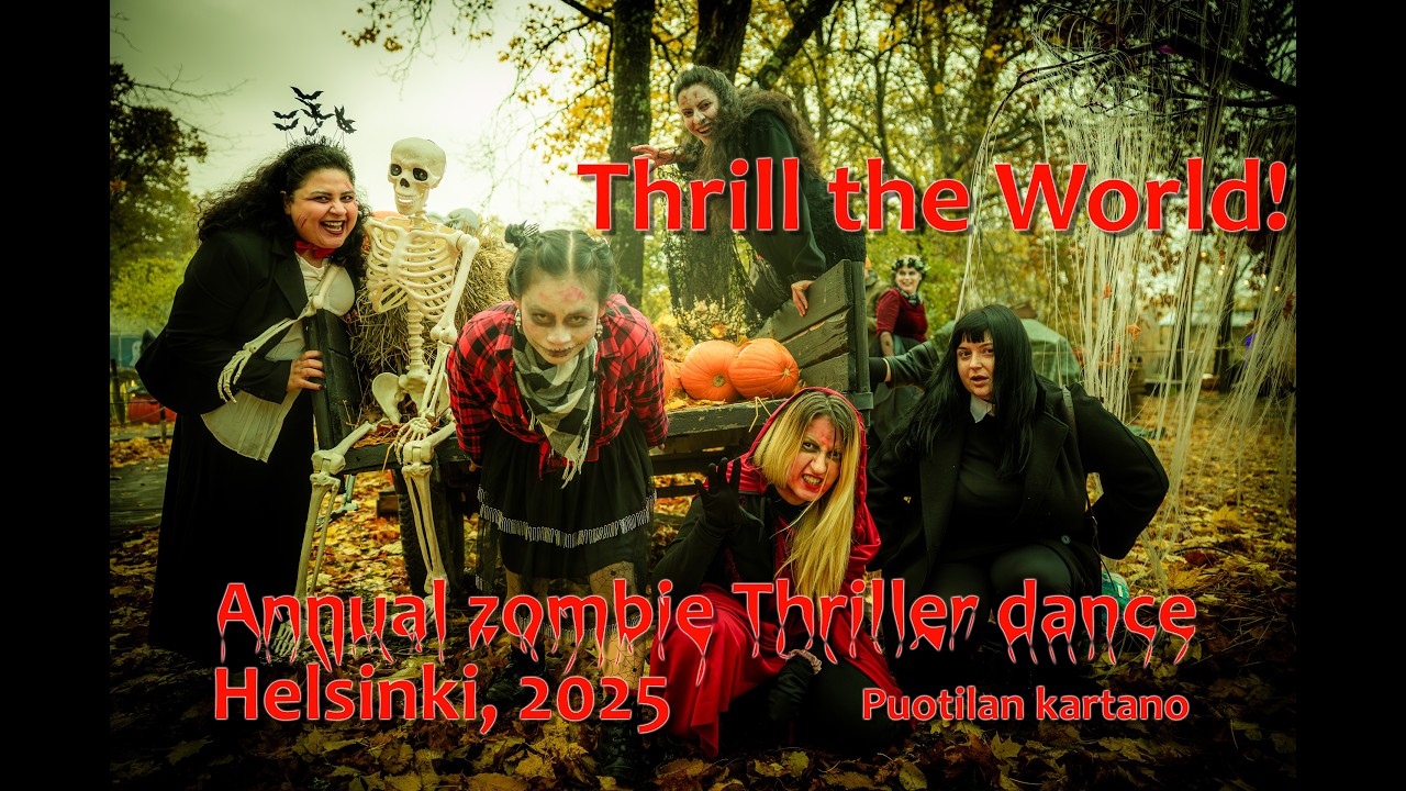 Thrill the World | Helsinki 2025 | Puotilan kartano Halloweeks edition