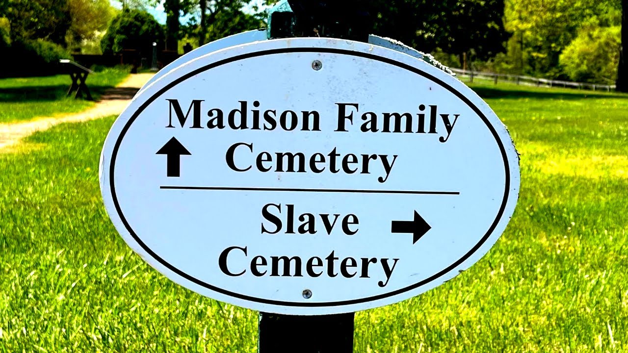 Grave Of President James Madison & Remembering His WHITE HOUSE SLAVE!