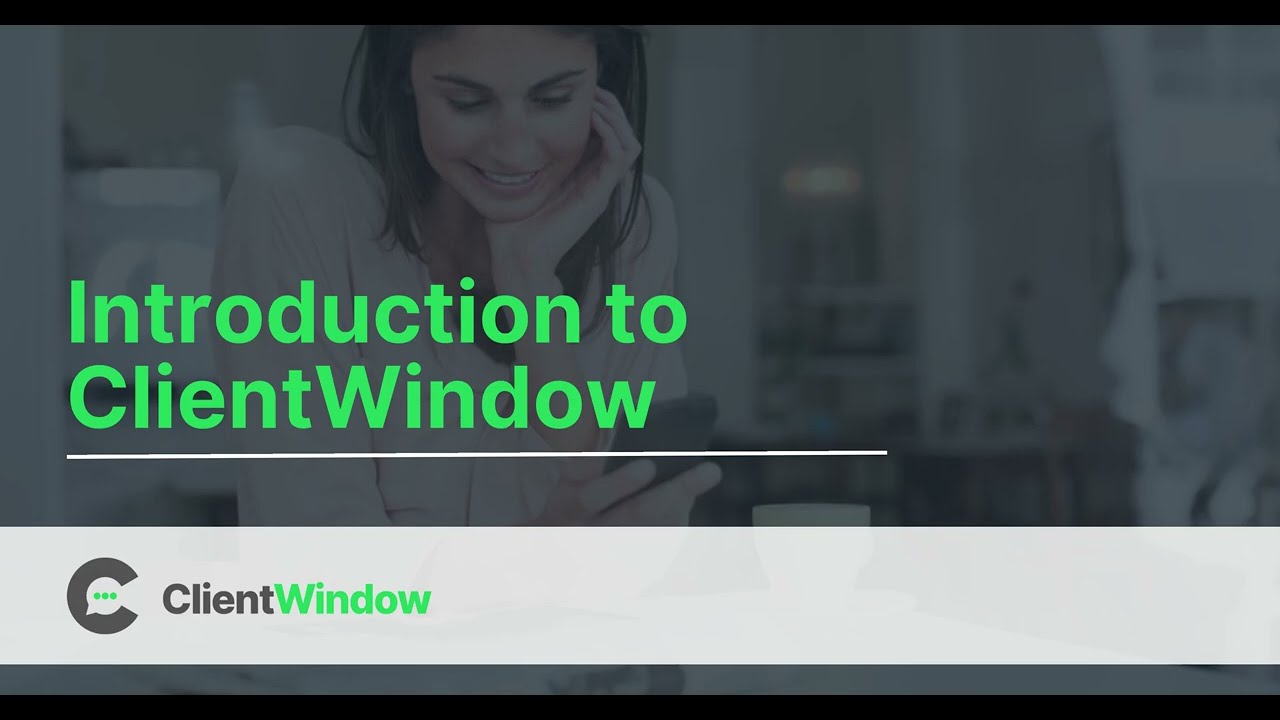 ClientWindow 2026   Introduction to ClientWindow