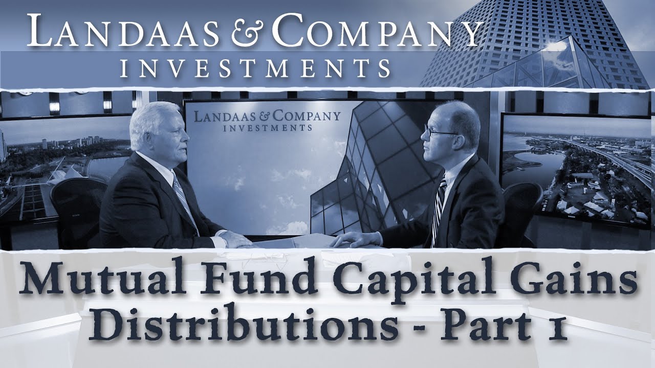 Mutual Fund Distributions - Part 1
