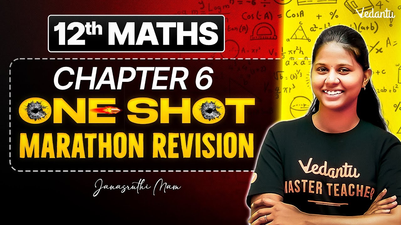 12th Maths | Chapter 6 One Shot Marathon 🎯State Board | Janasruthi Ma'am