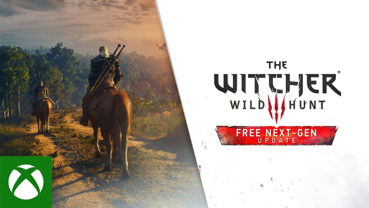The Witcher 3: Wild Hunt &mdash; Complete Edition | Next-Gen Update Trailer