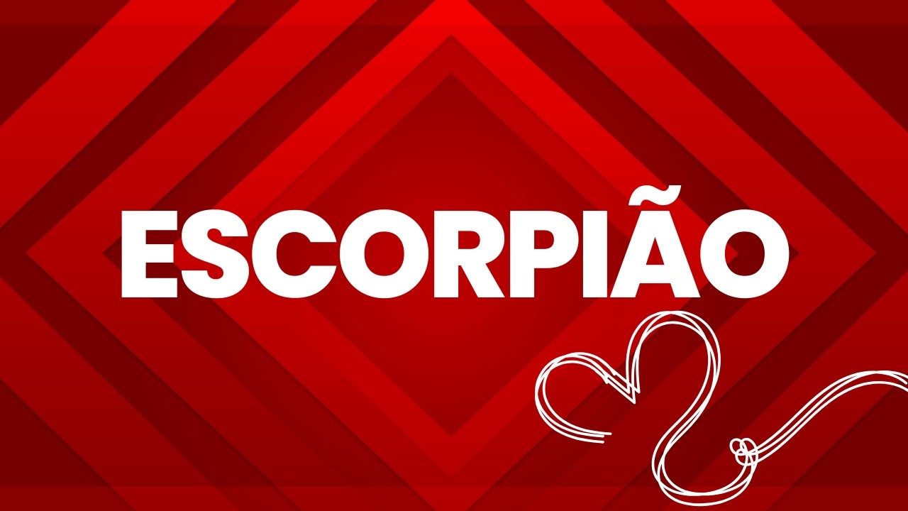 SE VOCÊ É DE ESCORPIÃO! ISSO É SOBRE O SEU NOVO AMOR